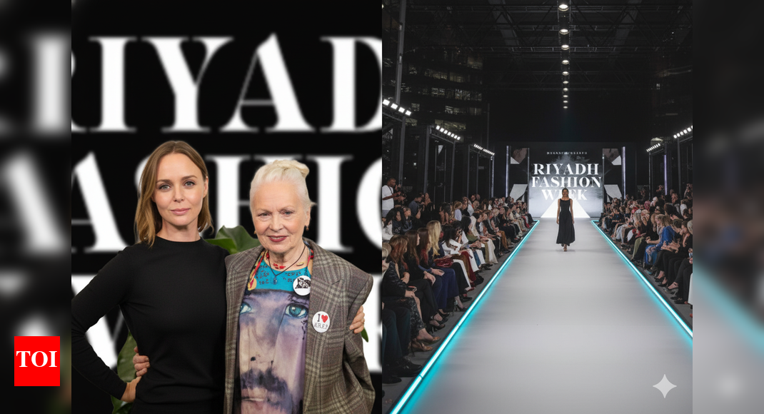 रियाद फैशन वीक 2025: ब्रिटिश आइकन स्टेला मेकार्टनी और विविएन वेस्टवुड स्टार-स्टडेड इवेंट का शीर्षक देंगे | विश्व समाचार