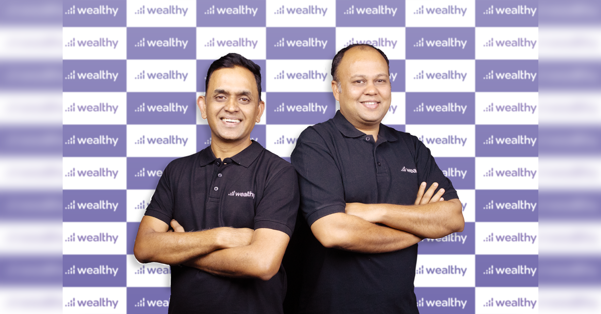 Wealthy.in ने बर्टेल्समैन इंडिया इन्वेस्टमेंट्स, इकोनॉमिकटाइम्सB2B के नेतृत्व में सीरीज बी फंडिंग में ₹130 करोड़ जुटाए