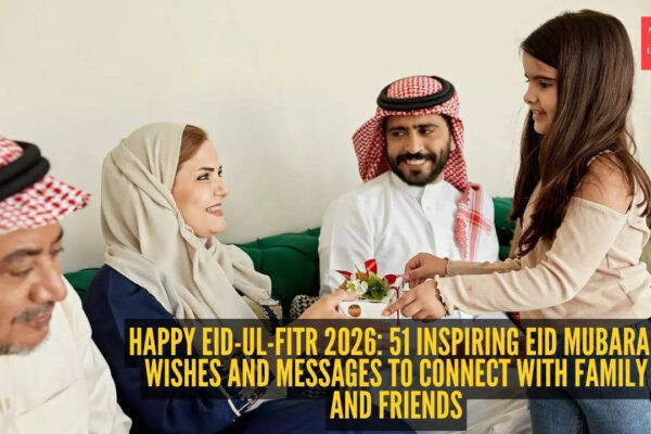 हैप्पी ईद-उल-फितर 2026: परिवार और दोस्तों के साथ जुड़ने के लिए 51 प्रेरणादायक ईद मुबारक शुभकामनाएं और संदेश